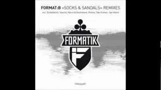 Format B - Socks & Sandals (Khainz Remix) [Formatik]