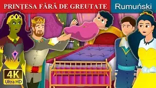 PRINȚESA FĂRĂ DE GREUTATE | The Weightless Princess Story | 