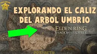 ELDEN RING DLC | El Caliz del Arbol Umbrio | Shadow Of The Erdtree #ELDENRING