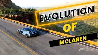 Evolution of McLaren in Forza Horizon 5!