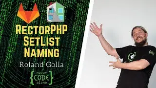 Rector PHP SetList Naming Code Refactoring für Clean Code