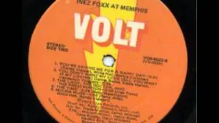 Inez Foxx - You're Saving Me For A Rainy Day
