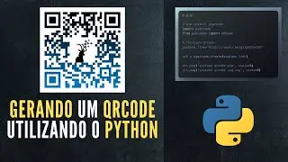 Python Tutorial | Criando QR CODE utitlizando o Python (pyqrcode)