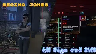 Cyberpunk 2077 | Regina Jones's All Gigs and Gift