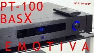 Emotiva BasX PT-100. Video review and audio test. English subtitles