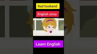 Bad husband promo 4 #shorts #englishstory #learnenglish