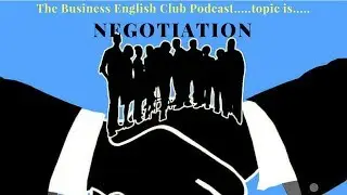 The Business English Club Podcast - Negotiation - Learn Business English