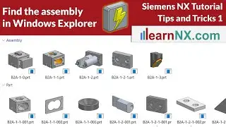 Siemens NX | Find the assembly in windows