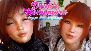 Double Homework Episode 1 Part 1 (Safe for Work Playthrough)