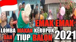 LOMBA 17 SAN YANG UNIK DAN LUCU||EMAK EMAK LOMBA MAKAN KERUPUK PALING LUCU