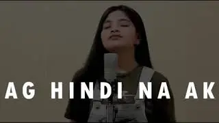 PAG HINDI NA AKO by ICA of Hiprap Family