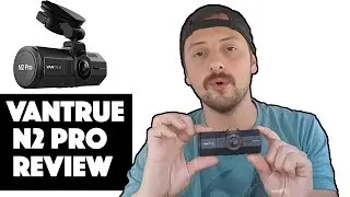 VanTrue N2 Pro Dash Cam - Review for Uber Drivers