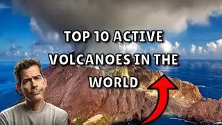 Top 10 Active Volcanoes in the World.#top10