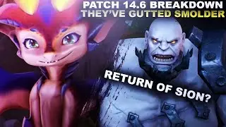 THEY HAVE GUTTED SMOLDER COMPLETELY!?! - Patch 14.6 Breakdown | League of Legends