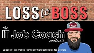 Information Technology Certifications for Job Seekers (Ep. 8)