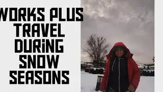 Travelling and working during SNOW SEASONS