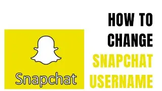 How to change Snapchat Username | Snapchat username |