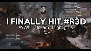 I FINALLY HIT #R3D (WWII Stream Highlights)