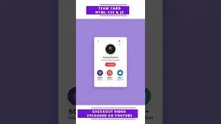 Team Card Using Html Css and JavaScript #html #css #js #coding