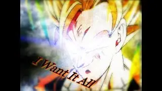 Drgon Ball Z [MAD／AMV]　I Want It All
