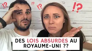 DES LOIS ABSURDES AU ROYAUME UNI ?? Joséphine & Alexandre