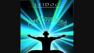 Leidoc - Free Your Mind (Original Mix) [Free Download]