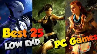 Top 25 PC Games for Windows 7 || Low End PC games of all times ⚡⚡