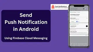 Send Android Push Notifications Using Firebase Cloud Messaging | Firebase push notification Android