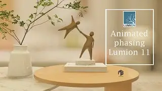 Animated phasing LUMION 11
