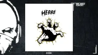 Hebbe - Quiche [duploc.com premiere]
