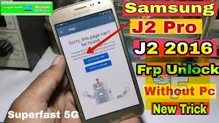 Samsung J2/J2pro Account Remove/frp bypass  j218 bypass New Method 2021