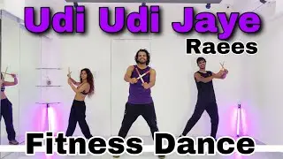 Udi Udi Jaye | Raees | Fitness Dance | Zumba | Intermediate Lvl | Akshay Jain Choreo 