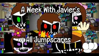 A Week With Javier's All Jumpscares