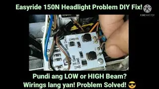 Headlight Problem DIY Fix! Pundi ang LOW or HIGH Beam? Paganahin natin yan!😎