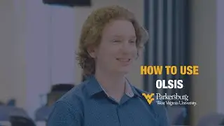 How to Use OLSIS at WVU Parkersburg