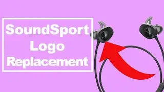 How to Replace Bose SoundSport Wireless Logo
