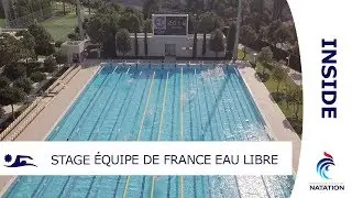 Stage équipe de France Eau Libre Belek 2019 - INSIDE