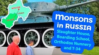 MONSONS in KALUGA region. Module Slaughter house, Boarding School, Orthodox Nunnery and T-34