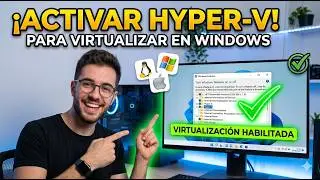 Activar Hyper V para virtualizar en Windows
