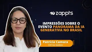 Patricia Camara - Impressões sobre o Evento Panorama da IA Generativa no Brasil