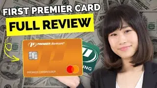 First Premier Bank Credit Card Review (2024) | Is Premier Bank Credit Card Good for Bad Credit?