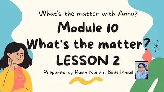 YEAR 4 I MODULE 10: WHAT'S THE MATTER I PAGE 104
