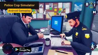 Police Cop Simulator Duty Game | Early Access Gameplay (Android)
