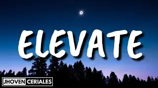 Jeff Grecia - Elevate | Lyrics