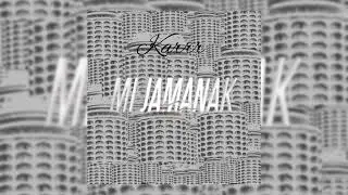 Karrr - Mi jamanak 21+ 2022