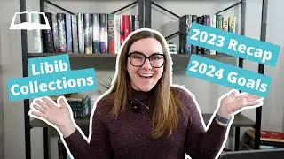 2023 Wrap Up, 2024 Goals, and Libib Pro Features!