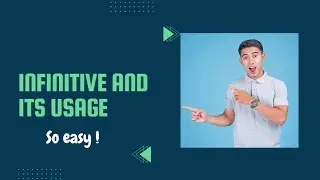 Infinitive and its usage