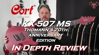 Cort KX 507 MS In Depth Review