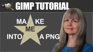 GIMP Tutorial: Creating a png File
