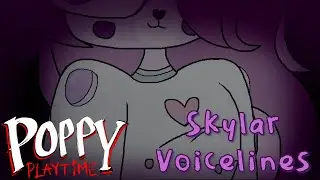 ~Skylar Voicelines~